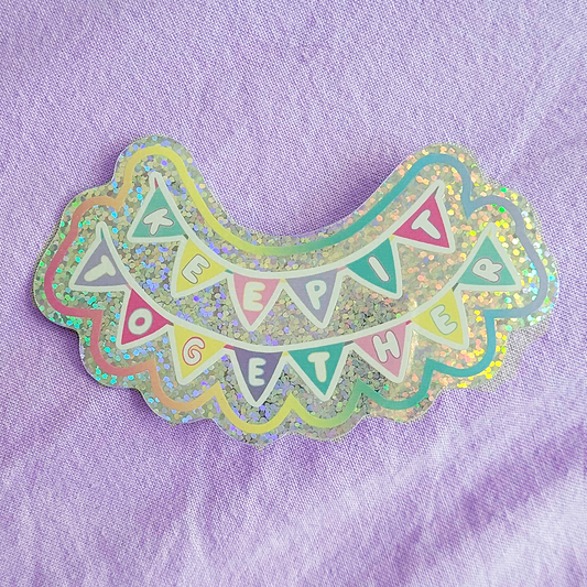 Keep It Together Positivity Glitter Sticker
