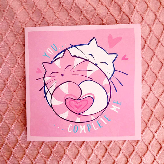 Cat "You Complete Me" Card